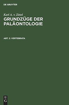 portada Karl a. V. Zittel: Grundzüge der Paläontologie / Vertebrata (en Alemán)