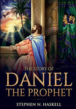 portada The Story of Daniel the Prophet: Annotated (3) (Stephen Haskell Books) 