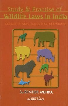 portada Study & Practice of Wildlife Laws in India: Acts, Rules, Concepts & Notifications (en Inglés)