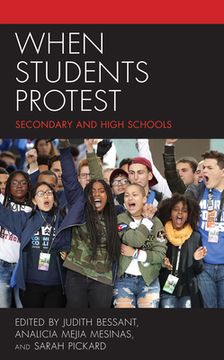 portada When Students Protest: Secondary and High Schools (en Inglés)