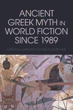 portada Ancient Greek Myth in World Fiction Since 1989 (en Inglés)