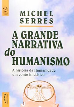 portada A Grande Narrativa do Humanismo (en Portugués)