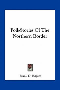 portada folk-stories of the northern border (en Inglés)
