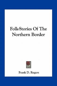 portada folk-stories of the northern border (in English)