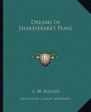 portada dreams in shakespeare's plays (en Inglés)