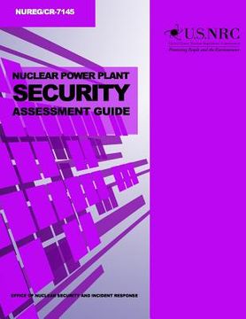 portada Nuclear Power Plant Security Assessment Guide (en Inglés)