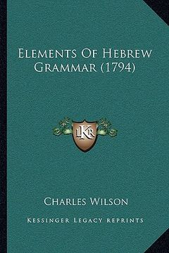 portada elements of hebrew grammar (1794) (en Inglés)
