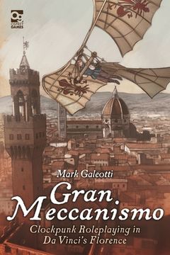 portada Gran Meccanismo: Clockpunk Roleplaying in Da Vinci's Florence (in English)