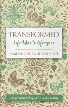 portada Transformed: Life-taker to Life-giver (Focus for Women)