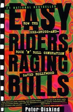 portada easy riders, raging bulls,how the sex-drugs-and-rock ´n´ roll generation saved hollywood (in English)