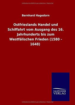 portada Ostfrieslands Handel und Schiffahrt vom Ausgang des 16. Jahrhunderts bis zum Westfälischen Frieden (1580 - 1648) (German Edition)