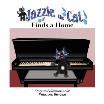 portada Jazzie the Cat Finds a Home (en Inglés)