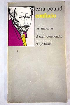 portada Confucio los Analectas el Gran Compendio el eje Firme