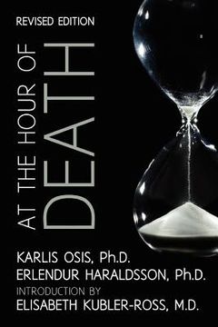 portada at the hour of death: a new look at evidence for life after death (en Inglés)
