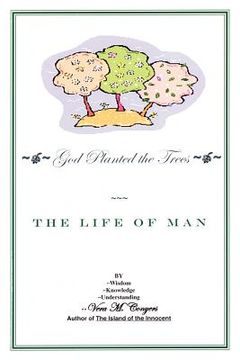 portada god planted the tree: the life of man (in English)