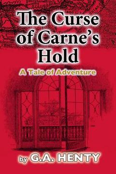 portada The Curse of Carne's Hold: A Tale of Adventure (in English)