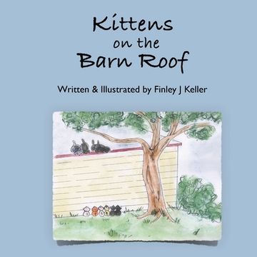 portada Kittens on The Barn Roof (en Inglés)