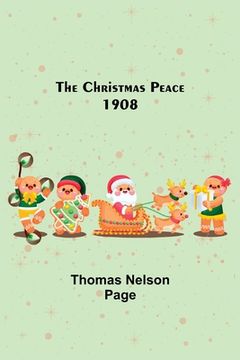 portada The Christmas Peace; 1908 (en Inglés)