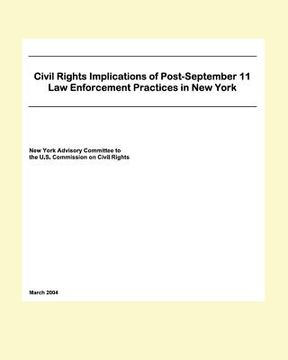 portada Civil Rights Implications Of Post-September 11 Law Enforcement Practices In New York (en Inglés)