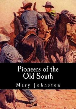 portada Pioneers of the Old South (en Inglés)