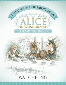 portada Lithuanian Children's Book: Alice in Wonderland (English and Lithuanian Edition)