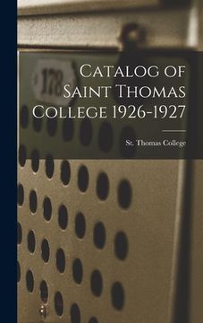 portada Catalog of Saint Thomas College 1926-1927 (en Inglés)