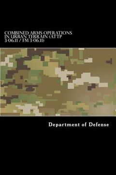 portada Combined Arms Operations in Urban Terrain (ATTP 3-06.11 / FM 3-06.11): FM 90-10-1