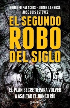 portada El segundo robo del siglo (in Spanish)