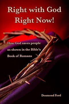 portada Right With god Right Now: A Commentary on the Book of Romans (en Inglés)