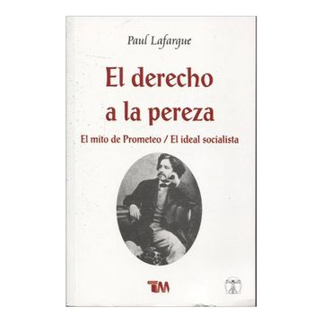 portada Derecho de la Pereza-Mito de Prometeo (in Spanish)