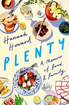 portada Plenty: A Memoir of Food and Family (in English)