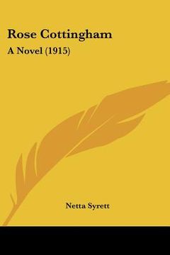 portada rose cottingham: a novel (1915) (en Inglés)