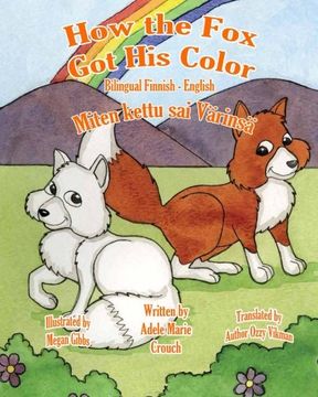 portada How the Fox Got His Color Bilingual Finnish English (Finnish Edition)