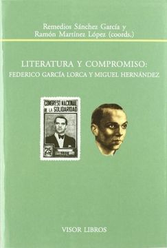 portada Literatura y Compromiso: Federico García Lorca y Miguel Hernández (Biblioteca Filologica Hispana)