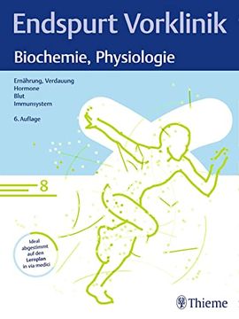 portada Endspurt Vorklinik: Biochemie, Physiologie Skript 8 Ernährung, Verdauung; Hormone; Blut; Immunsystem (en Alemán)