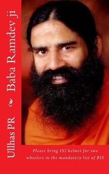 portada Baba Ramdev ji: Please bring ISI helmet in the mandatory list of BIS (in English)