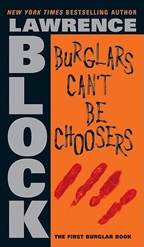 Burglars Can't be Choosers (Bernie Rhodenbarr) 