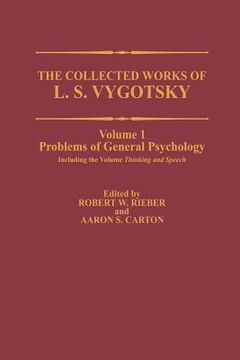 portada The Collected Works of L. S. Vygotsky: Problems of General Psychology, Including the Volume Thinking and Speech (in English)