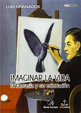 portada Imaginar la vida: la fantasía y su educación (Didaskalos) (in Castigliano)