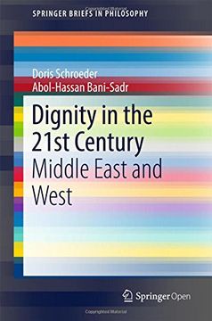 portada Dignity in the 21st Century: Middle East and West