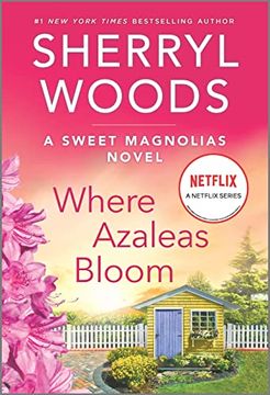 portada Where Azaleas Bloom: A Novel (a Sweet Magnolias Novel, 10) (en Inglés)