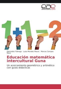 portada Educación matemática intercultural Guna: Un acercamiento geométrico y aritmético con guías didácticas (Spanish Edition)