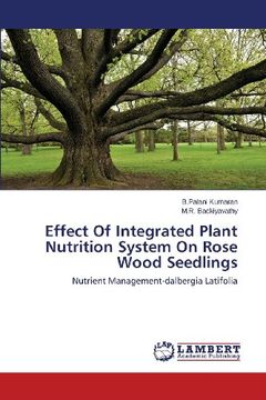 portada Effect of Integrated Plant Nutrition System on Rose Wood Seedlings