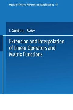 portada extension and interpolation of linear operators and matrix functions