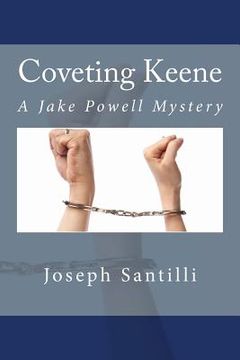 portada Coveting Keene: A Jake Powell Mystery (en Inglés)