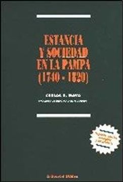 portada Estancia y Sociedad en la Pampa1740-1820