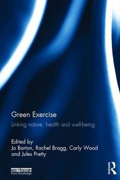 portada Green Exercise: Linking Nature, Health and Well-being