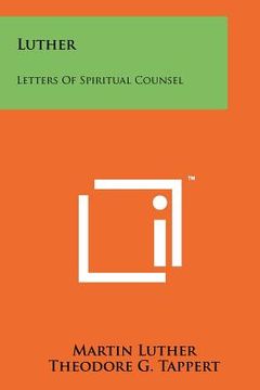 portada luther: letters of spiritual counsel (en Inglés)