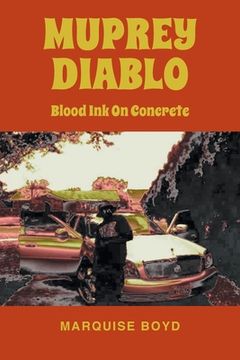 portada Muprey Diablo: Blood Ink On Concrete (in English)