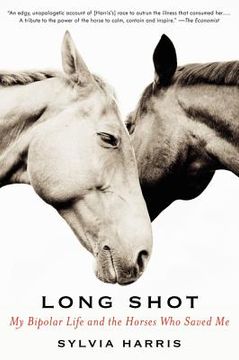 portada long shot: my bipolar life and the horses who saved me (in English)